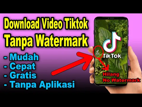 Download MP3 Cara Simpan Video Tiktok Tanpa Watermark Gratis Tanpa Aplikasi