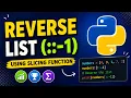 Python Reverse List Using Slicing -1 Python Tutorial for Beginners Reverse List Slicing