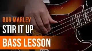 Bob Marley - 'Stir It Up' Full Song Tutorial for Bass