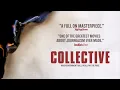 Video di Collective - Official Trailer