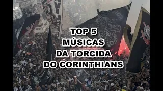 Download TOP 5 Músicas da Torcida do Corinthians MP3