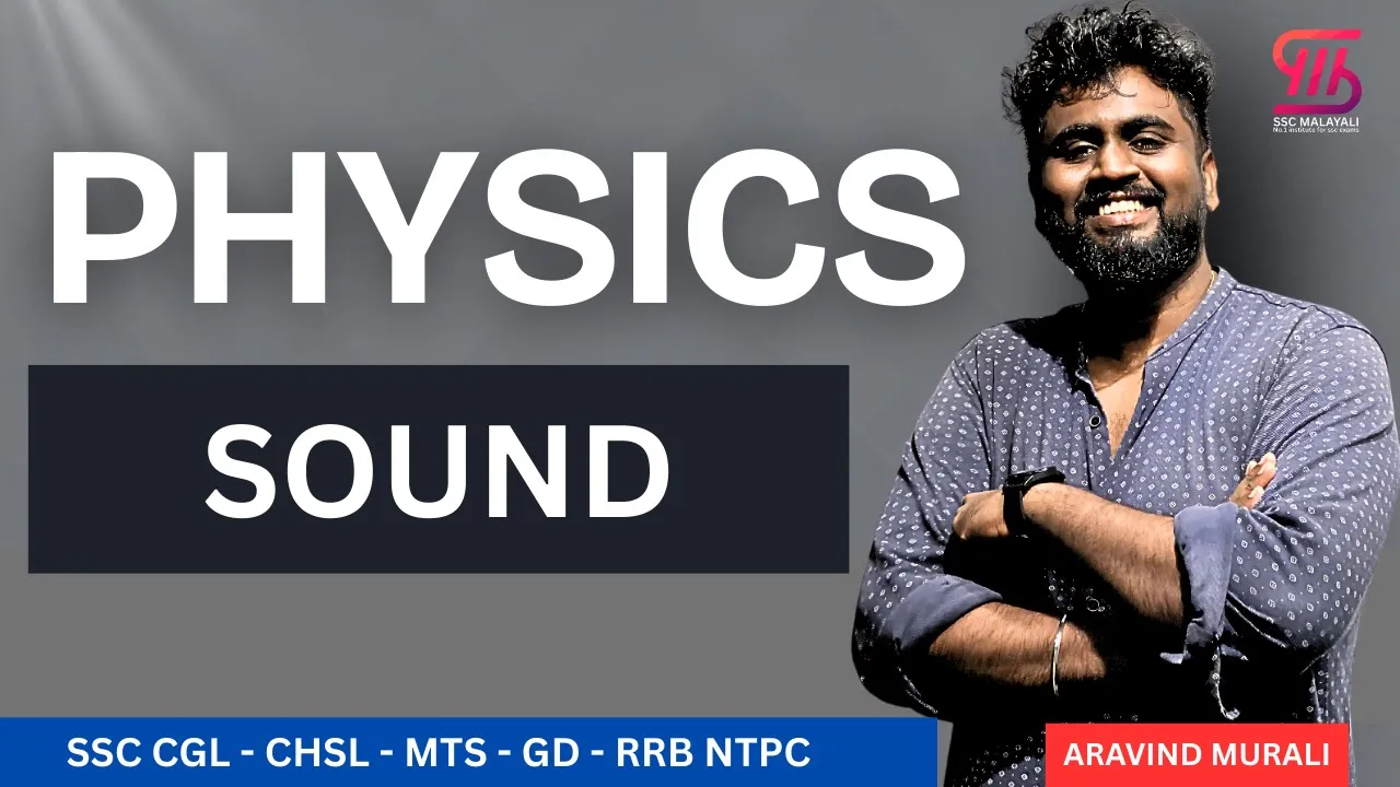 SOUND II PHYSICS II SSC CGL, CHSL, GD, MTS, CPO, RRB NTPC, PSC #physics