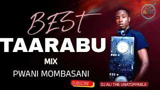 BEST TAARABU MIX DJ ALI THE UNSTOPPABLE PWANI MOMBASA 