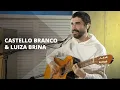 Castello Branco convida Luiza Brina no Sesc Vila Mariana