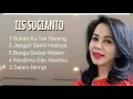 Download Lagu IIS SUGIANTO LAGU TERBAIK