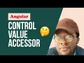 Control Value Accessor in Angular Building a Reactive and Reusable Custom Form Input like a PRO