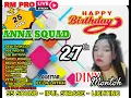 LIVE RM PRODUCTION  \u0026 ANA SQUAD - HAPPY BRITHDAY DINY MONTOK - SENIN 25 JULI 2022