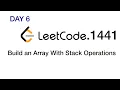 Build An Array With Stack Operations - Leetcode 1441