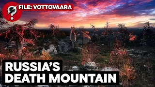 vottovaara explained why russias death mountain still feels alive