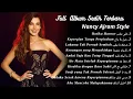 Lagu Full Album Sedih Terbaru | Nancy Ajram Style 