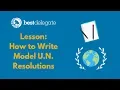 Sample Lesson How to Write a Model UN Resolution