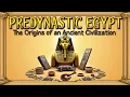 Download Lagu 🕰️ Predynastic Egypt: The Origins of an Ancient Civilization | Full Documentary
