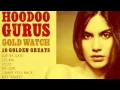 Hoodoo Gurus - I Want You Back