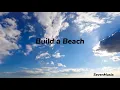Bella Poarch - Build A Beach (Music,No Liric) 🎧