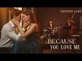 Lagu BECAUSE YOU LOVE ME  CELINE DION || JAZZ VERSION