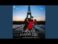 Download Lagu Fanaa Karr De