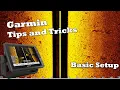 Garmin Tips Basic Setup and Overview