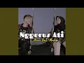 Download Lagu Nggerus Ati (feat. Maulida)