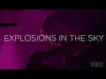 Explosions In The Sky: The Only Moment We Were Alone | NPR Music Front Row