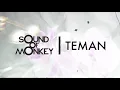 Sound Of Monkey - Teman (Official Lyrics Video)
