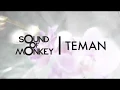 Lagu Sound Of Monkey - Teman (Official Lyrics Video)