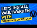 Let s Install Vaultwarden with Docker and Cloudflare