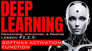 Deep Learning Lesson 2 2 5 Softmax Activation Function