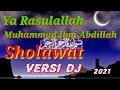Download Lagu Ya Rasulullah Muhammad ibni Abdillah || Sholawat || Versi Dj 2021