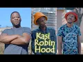 Download Lagu Robin Hood - Eyi Ngoba Elokshini (Ep 2)