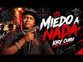 KIRY CURU ❌ MIEDO A NADA ⭕️ (VIDEO OFICIAL )