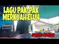 Download Lagu MERKUAH ELUH(PAK- PAK)