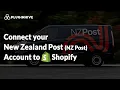 How to Integrate New Zealand Post to Shopify NZ Post Shipping Rates Labels NZ Post Tracking