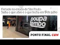 Holiday in Sao Paulo Know what s open and closed on July 9th