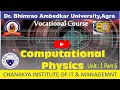 Vocational Course Computational Physics Unit I Part 6 Introduction to Programming