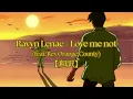 【和訳】Ravyn Lenae - Love me not feat. Rex Orange County (Lyric video)