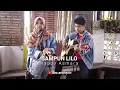 Download Lagu Sampun Lilo - Happy Asmara | Melati Widya \u0026 Divo (Acoustic Cover)