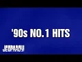 Download Lagu '90s No. 1 Hits | Category | JEOPARDY!