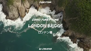 Download Lagu Yang Kalian Cari❗London Bridge - Zinyo Funky Tone (Funkytone) MP3