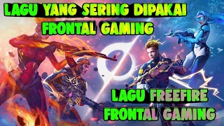 lagu yang sering dipakai frontal gaming no copyright