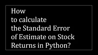How to calculate the Standard Error of Estimate in Python