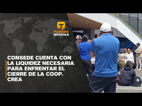 CONSEDE cuenta con la liquidez necesaria para enfrentar el cierre de la Coop. CREA