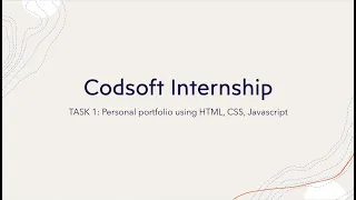 Build your first portfolio Website Codsoft Internship Task 1 HTML CSS Javascript