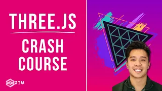 Three js 101 Crash Course Beginner s Guide to 3D Web Design 7 HOURS