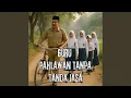 Download Lagu Guru Pahlawan Tanpa Tanda Jasa