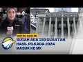Lagu Sudah Ada 158 Gugatan Hasil Pilkada 2024 Masuk ke MK, Belum Ada Gugatan Pilgub