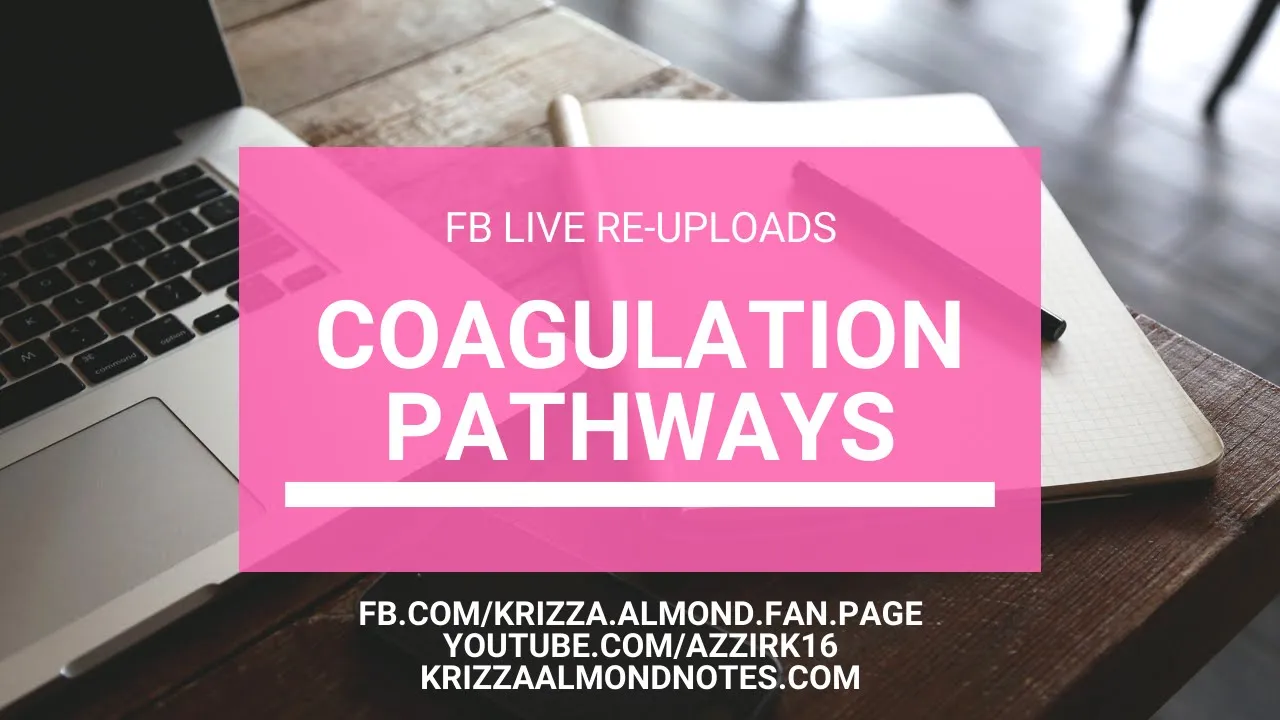 FB Live Re-Upload: COAGULATION/HEMOSTASIS
