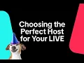 Lagu How to choose the perfect host for your livestream in 3 Steps