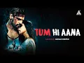 Download Lagu Marjaavaan Tum Hi Aana Song Remix Saurabh Gosavi