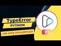 TypeError can only concatenate str not int to str