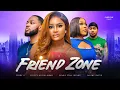 Download Lagu Friend Zone - Chizzy Alichi Mbah, Ekama Etim Inyang, Teddy A, Fairme, 2025 Latest Nigerian Movie